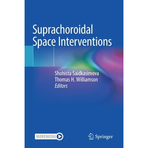 Suprachoroidal Space Interventions