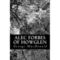 Alec Forbes of Howglen