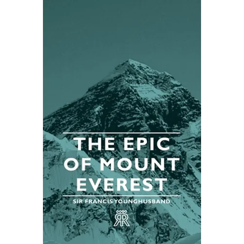 The Epic of Mount Everest