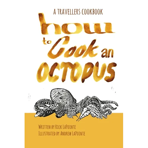 How to Cook an Octopus