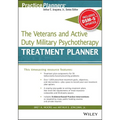 The Veterans and Active Duty Military Psychotherapy Treatment Planner, with Dsm-5 Updates