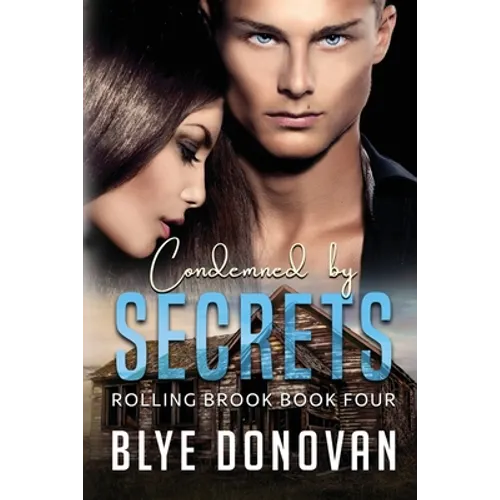 Condemned by Secrets: Rolling Brook Book Four