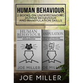 Human Behaviour: 2 Books - Understanding Human Behaviour and Manipulation Skills