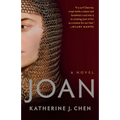 Joan: A Novel of Joan of Arc