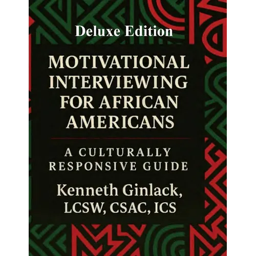 Motivational Interviewing for African Americans: Deluxe Edition