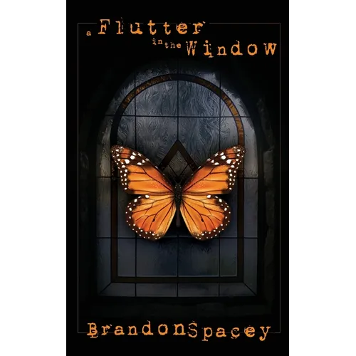 A Flutter in the Window