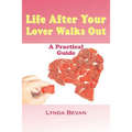 Life After Your Lover Walks Out: A Practical Guide