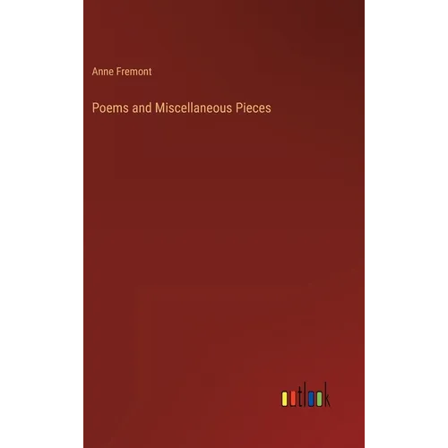Poems and Miscellaneous Pieces