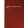 The Ayrshire Legatees; Or, The Pringle Family: in large print