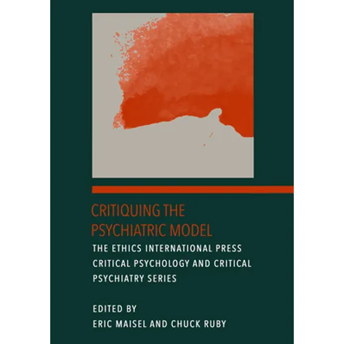 Critiquing the Psychiatric Model