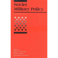 Soviet Military Policy: An International Security Reader