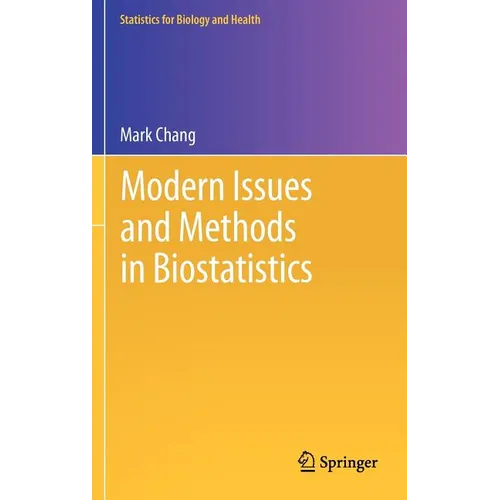 Modern Issues and Methods in Biostatistics