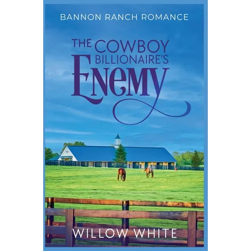 The Cowboy Billionaire's Enemy