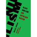 Black Nihilism and Antiblack Racism