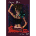 Single-Yes! Lonely-No!