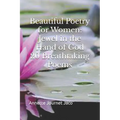 Beautiful Poetry for Women: Jewel in the Hand of God: 20 Breathtaking Poems