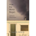 How the World Began
