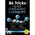 86 Tricks To Ace Organic Chemistry