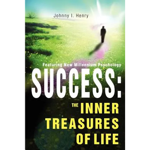 Success: The Inner Treasures of Life