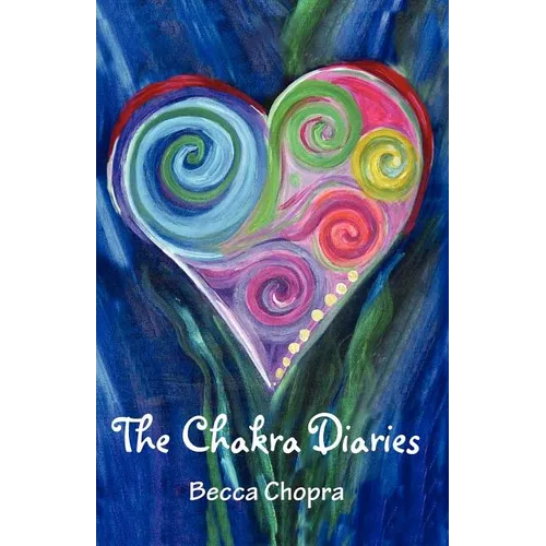 The Chakra Diaries