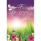 Fresh Beginnings: The Breakthrough Devotional for Emotional Healing - Paperback