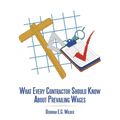 What Every Contractor Should Know About Prevailing Wages