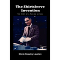 The Shirtsleeve Invention