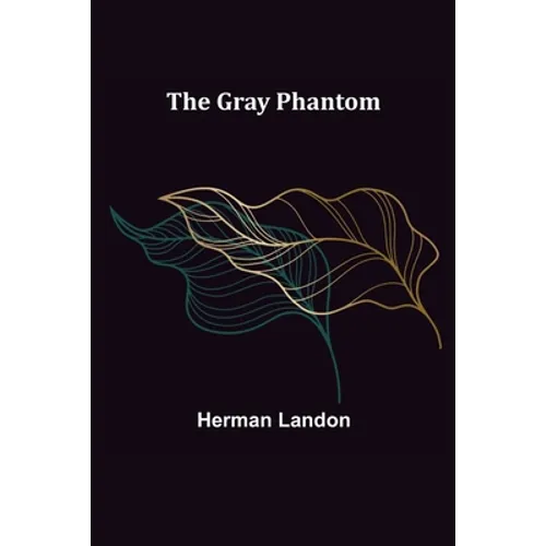 The Gray Phantom
