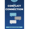 Conflict To Connection: The Power of Your Next Word