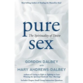 Pure Sex: The Spirituality of Desire