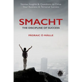 Smacht: The Discipline of Success