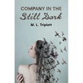 Company in the Still Dark