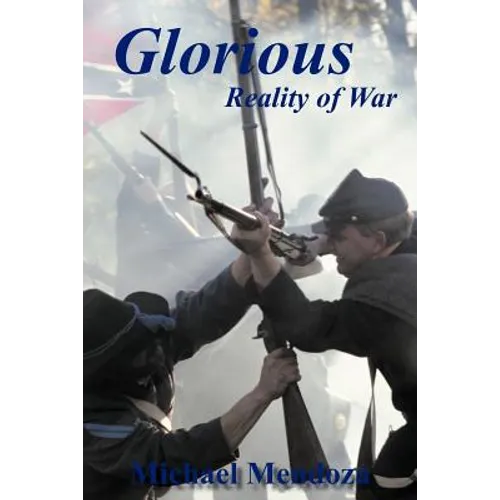 Glorious Reality of War