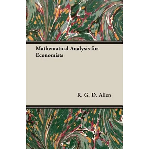 Mathematical Analysis for Economists