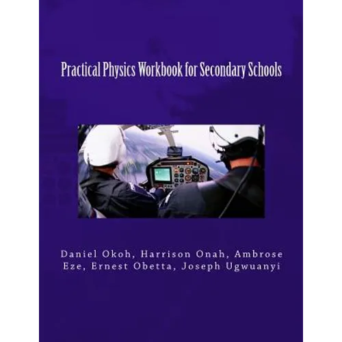 Practical Physics Workbook for Secondary Schools