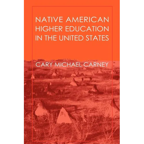 Native American Higher Education in the United States