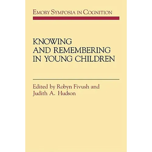 Knowing and Remembering in Young Children