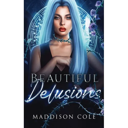 Beautiful Delusions