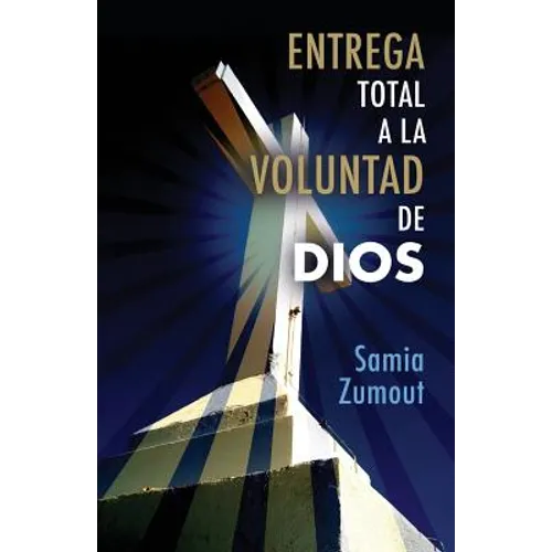 Entrega Total a la Voluntad de Dios