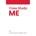 Case Study: Me