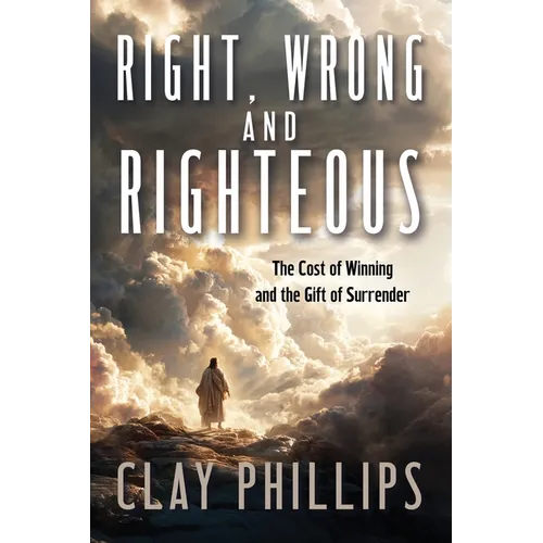 Right, Wrong and Righteous