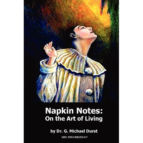 Napkin Notes: On the Art of Living