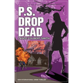P.S. Drop Dead
