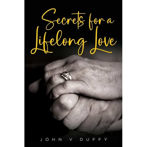 Secrets for a Lifelong Love