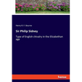 Sir Philip Sidney: Type of English chivalry in the Elizabethan age