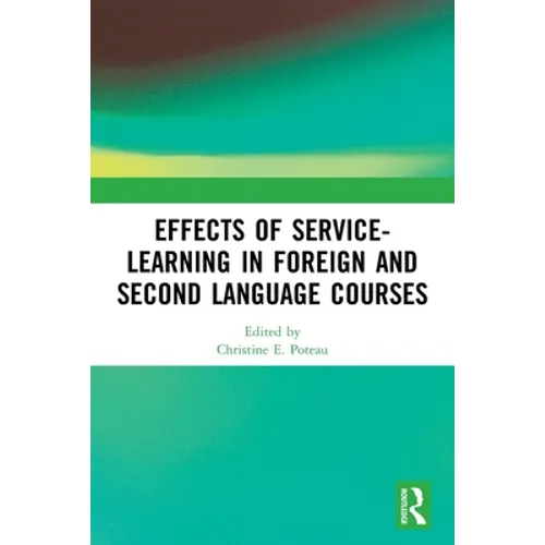 Effects of Service-Learning in Foreign and Second Language Courses