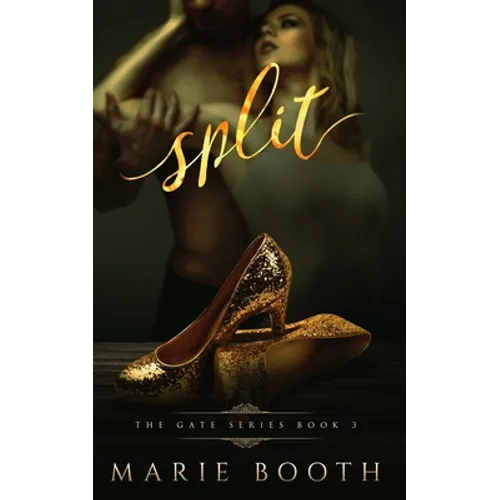 Split: The Gate Series Book 3