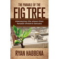 The Parable of the Fig Tree: Discerning the Signs That Herald Christ's Return