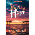 Struck by Hope: The True Story of Answering God's Call and the Creation of Little Pink Houses of Hope