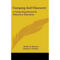 Camping and Character: A Camp Experiment in Character Education